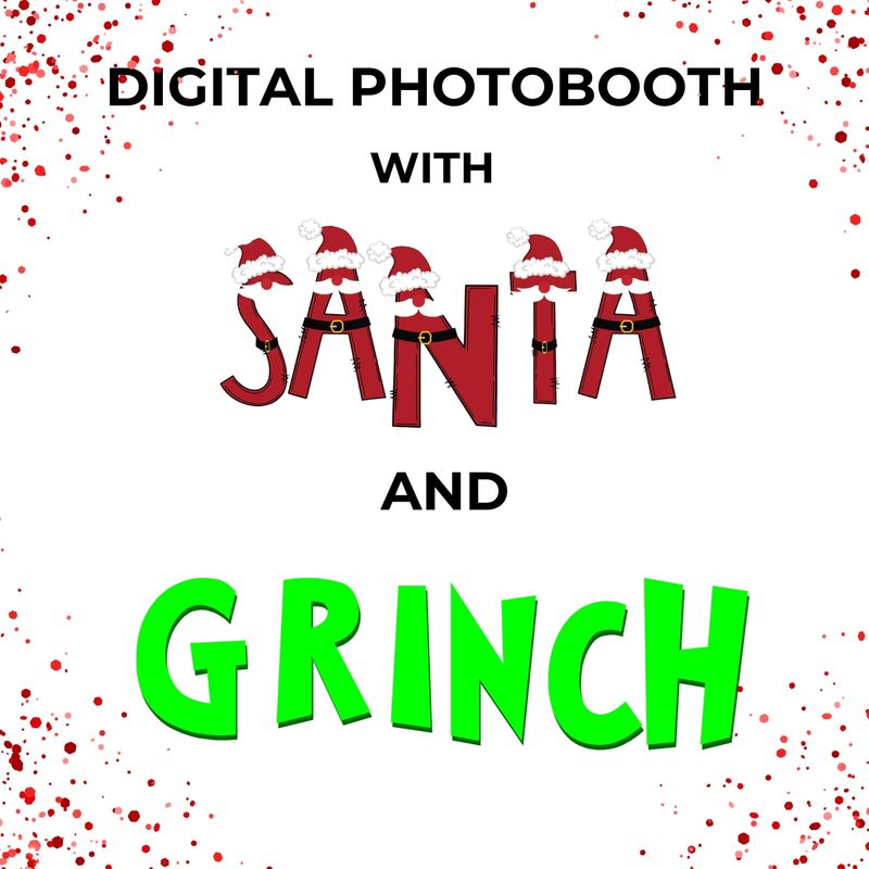 Photobooth with Santa and Grinch