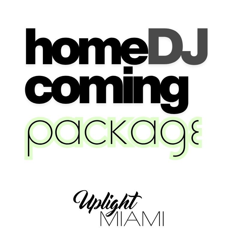 HOMECOMING DJ PACKAGE