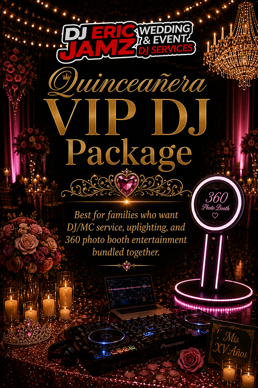 Quinceañera VIP DJ Package 
