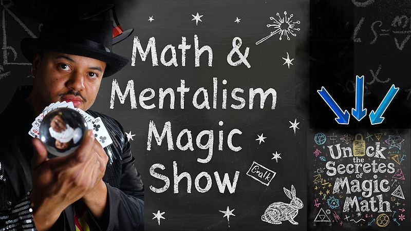 Math & Mentalism for (6-12th) grade