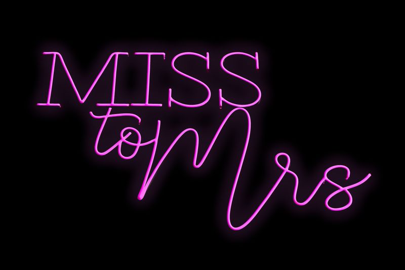 LED Neon Sign - "Miss to Mrs"