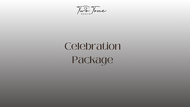 Celebration Package