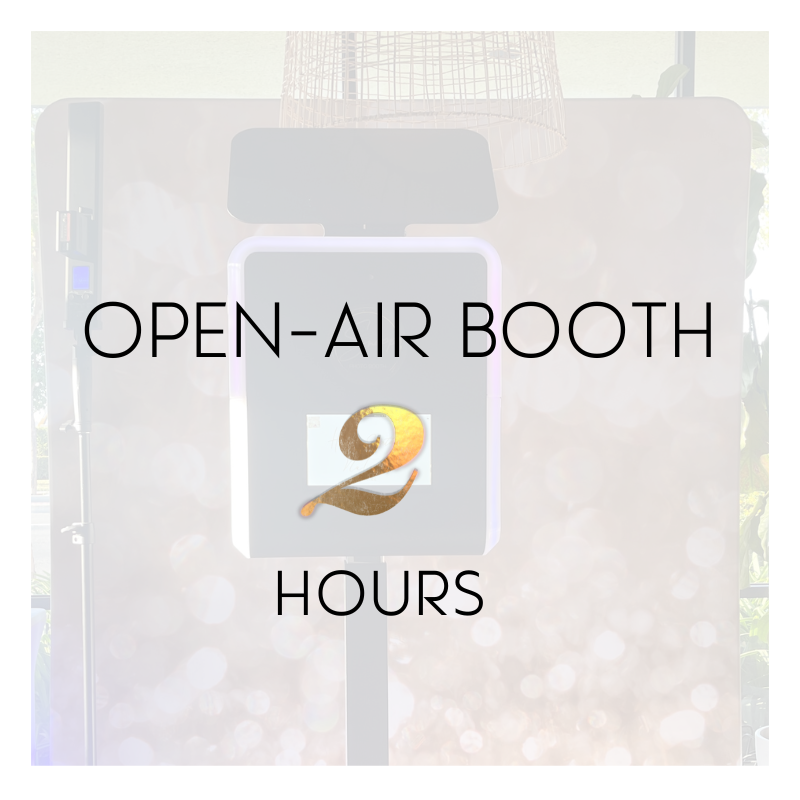 OPEN-AIR BOOTH 2 Hours