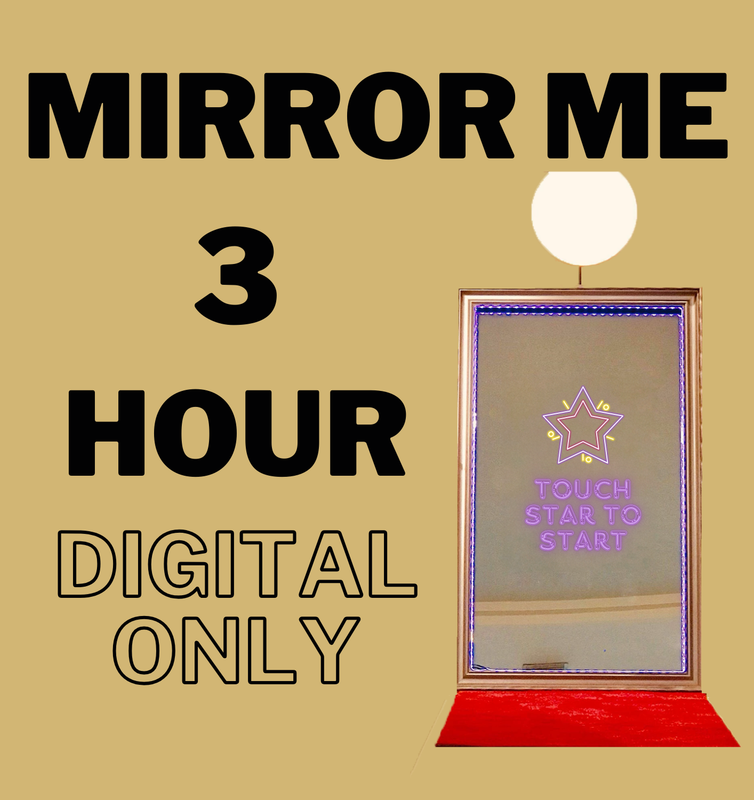 Mirror Me 3 Hour Package (Digital Only)