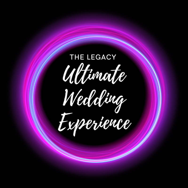 The Legacy Ultimate Wedding Experience