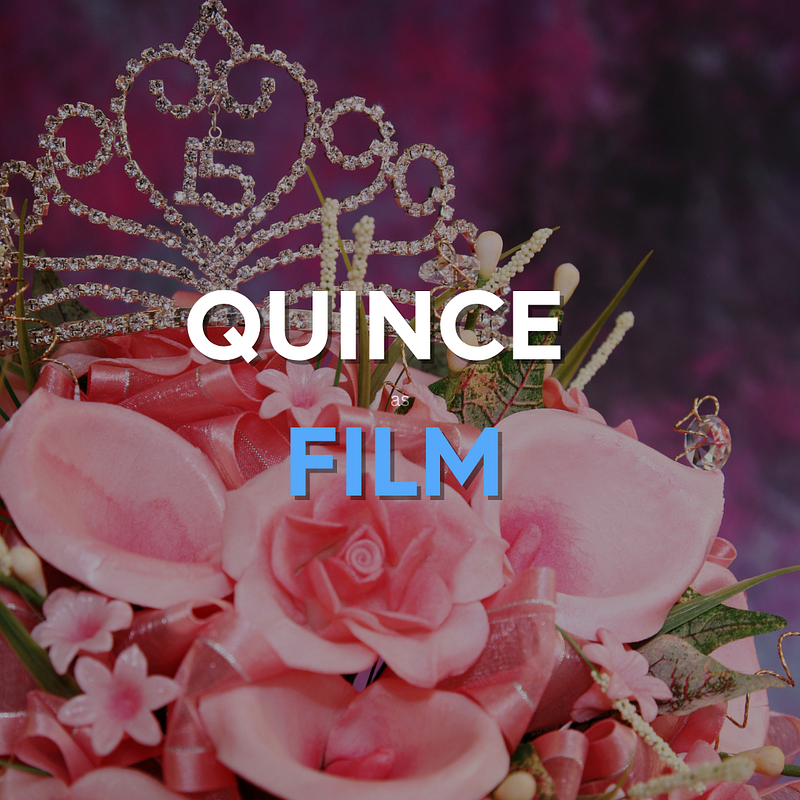 Quinceañera Film