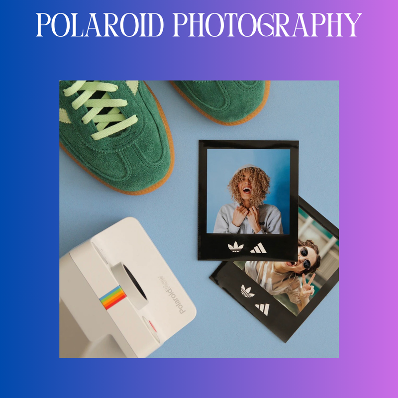 POLAROID PHOTOGRAPHY