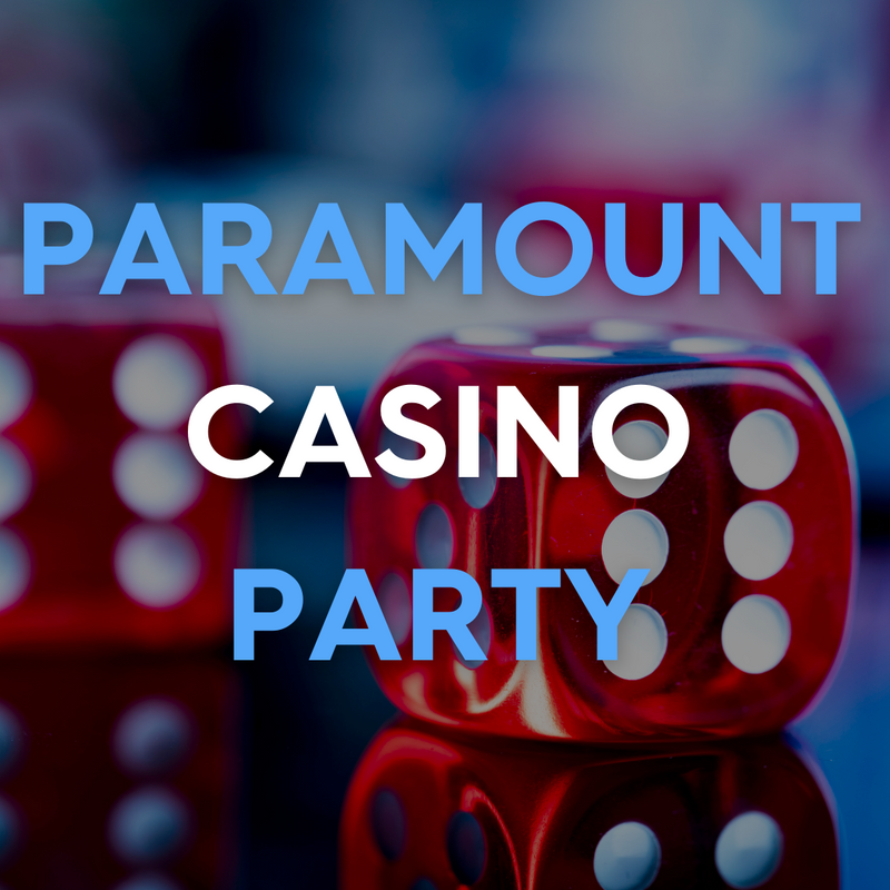 Paramount Casino Party