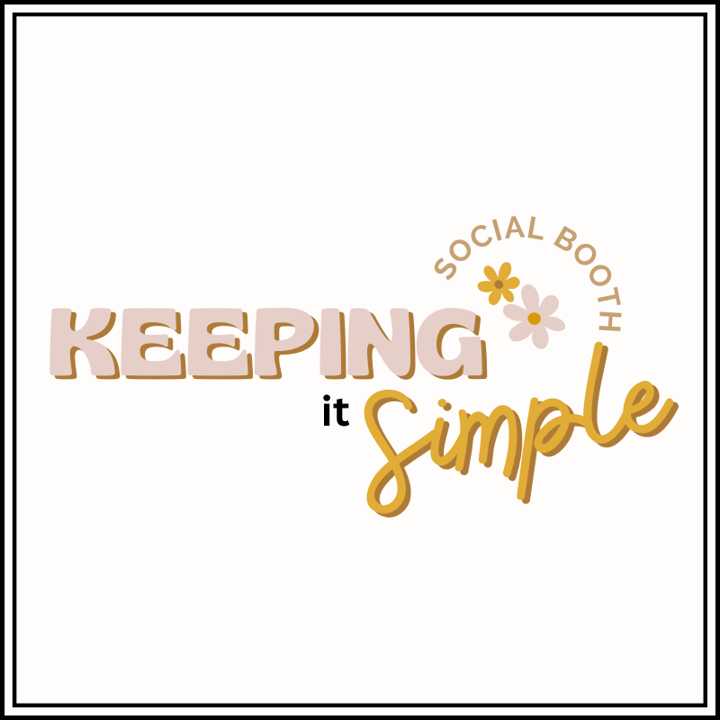 Keeping It Simple Social Booth