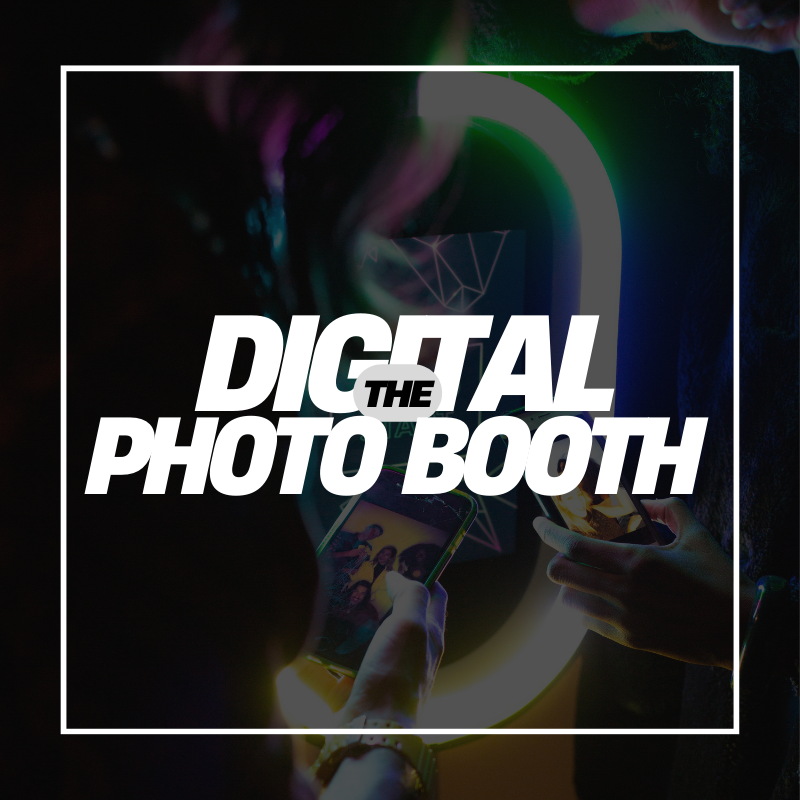 The Digital Photo Booth