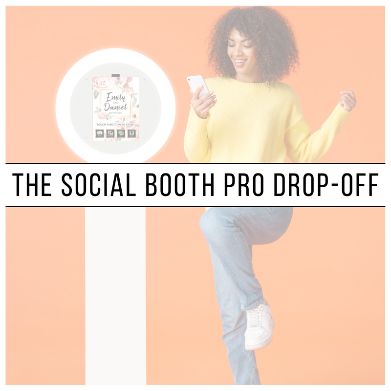 Social Booth PRO Drop-Off 