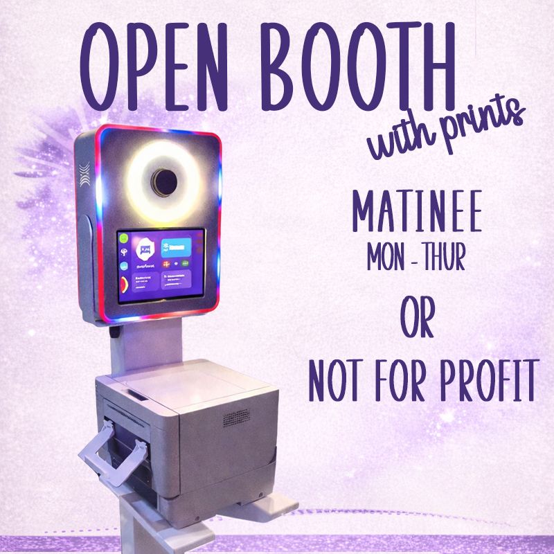 Matinee/Not For Profit Package - Open Booth