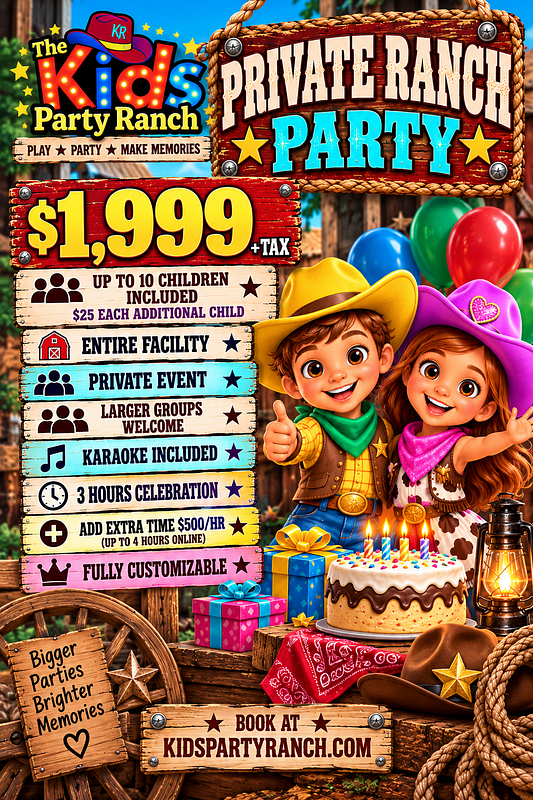 Private Ranch Party - Exclusive Use of the Entire Kids Party Ranch-Online Request For Up To 475 Guests