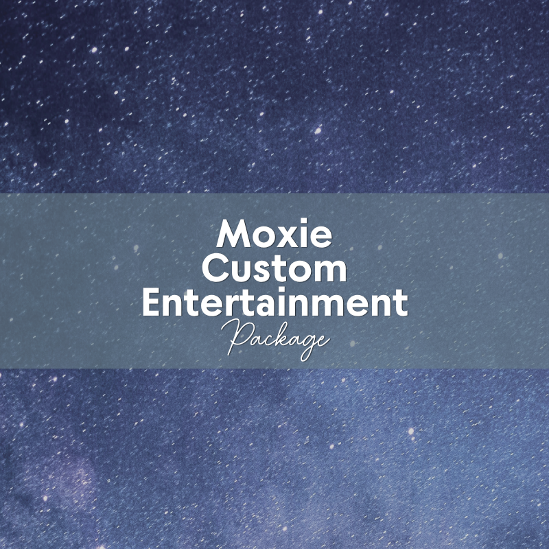 Let Moxie Find Your Entertainer