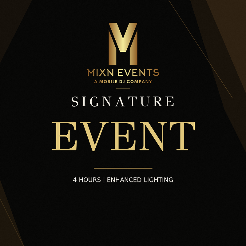 Signature Event Package