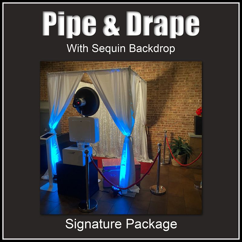 Signature Pipe & Drape (Digital + Gallery + Print)