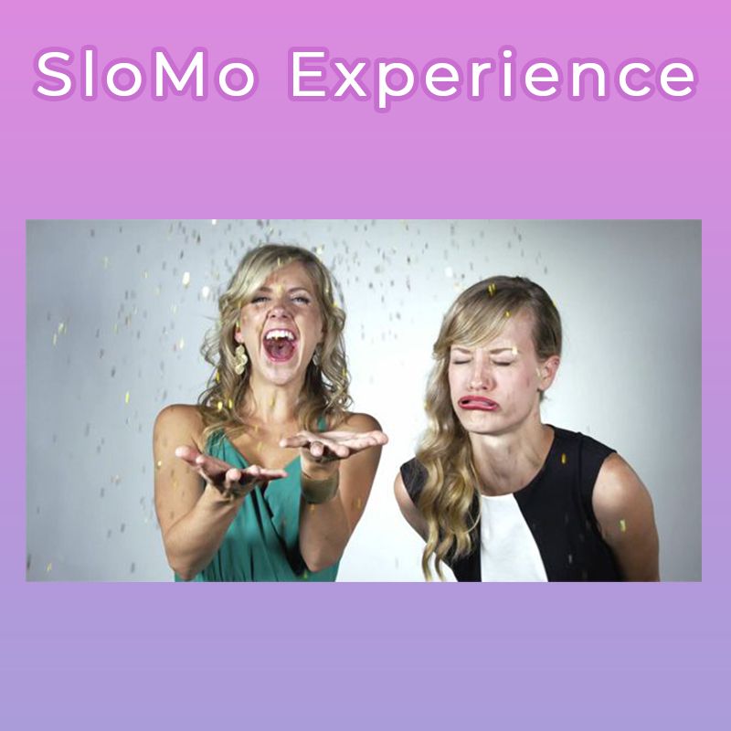 The SloMo Experience