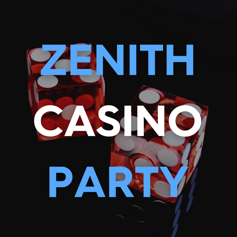 Zenith Casino Party