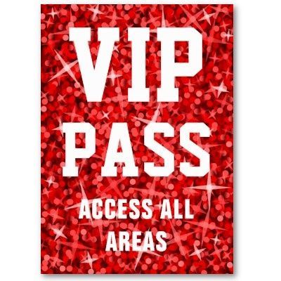 “VIP PASS- All ACCESS"