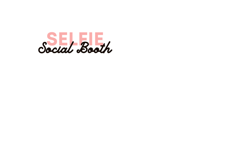 SELFIE SOCIAL BOOTH