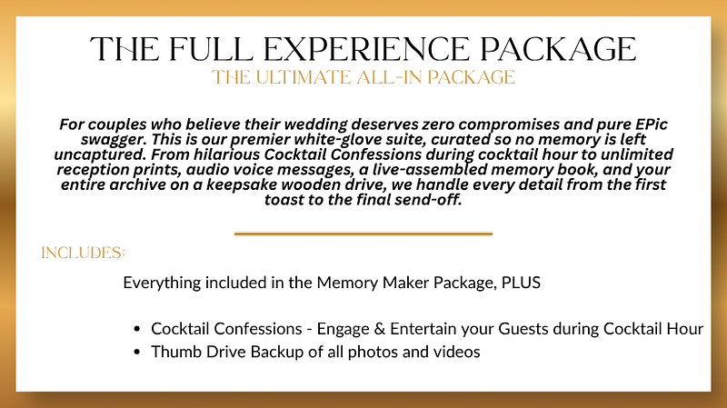 The Full Experience Package