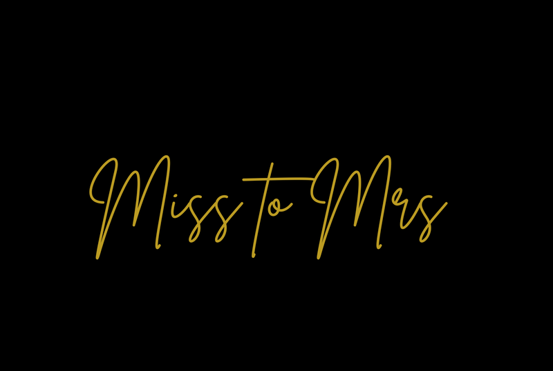 "Miss to Mrs" Wooden Sign