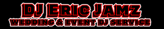 DJ Eric Jamz Wedding & Event DJ Service Logo