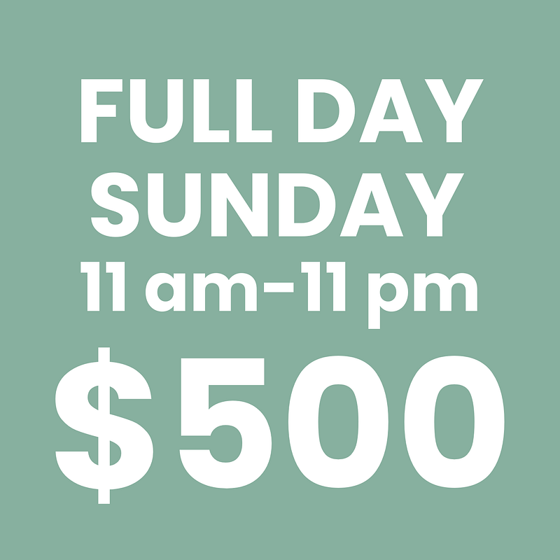 Sunday - Full Day 11AM-11PM