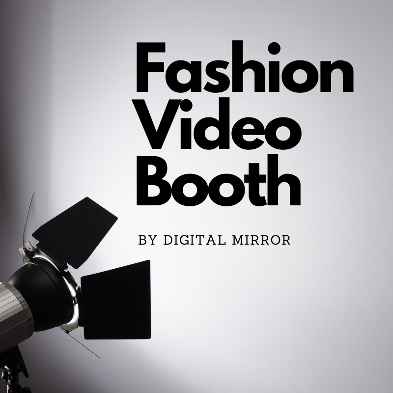 Fashion "Video Booth"