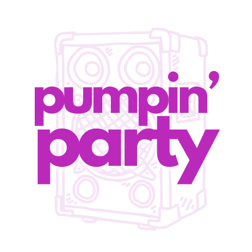 PUMPIN' PARTY